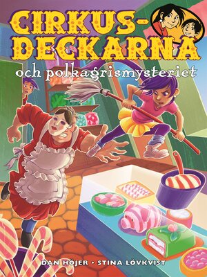 cover image of Cirkusdeckarna och polkagrismysteriet